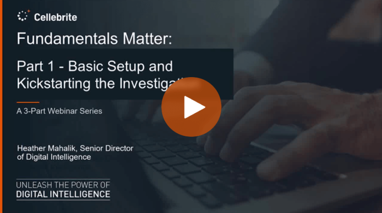 Fundamentals Matter – Part 1: Basic Setup and Kickstarting the Digital Forensics Investigation with Cellebrite Physical Analyzer