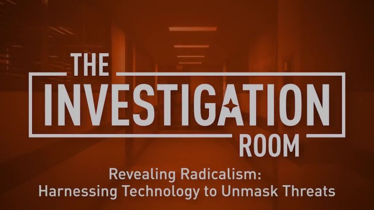 <span style="font-size: 24px">Serie de Webinars sobre la Sala de Investigaciones: Episodio 3 </span><br/>Revelar el radicalismo:<br/>Cómo aprovechar la tecnología para detectar amenazas